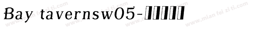 Bay tavernsw05字体转换